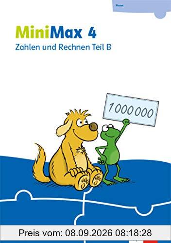 MiniMax 4: Zahlen und Rechnen Teil B - Verbrauchsmaterial Klasse 4 (MiniMax. Ausgabe ab 2019)
