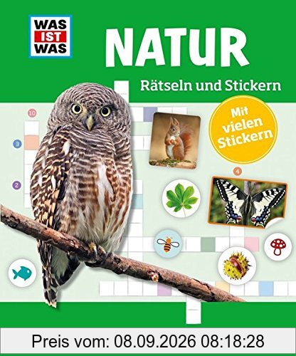 Rätseln und Stickern: Natur (WAS IST WAS - Rätselhefte)