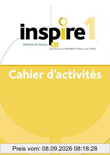 Inspire 1 : méthode de français, A1 : cahier d'activités