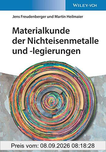 Materialkunde der Nichteisenmetalle und -legierungen
