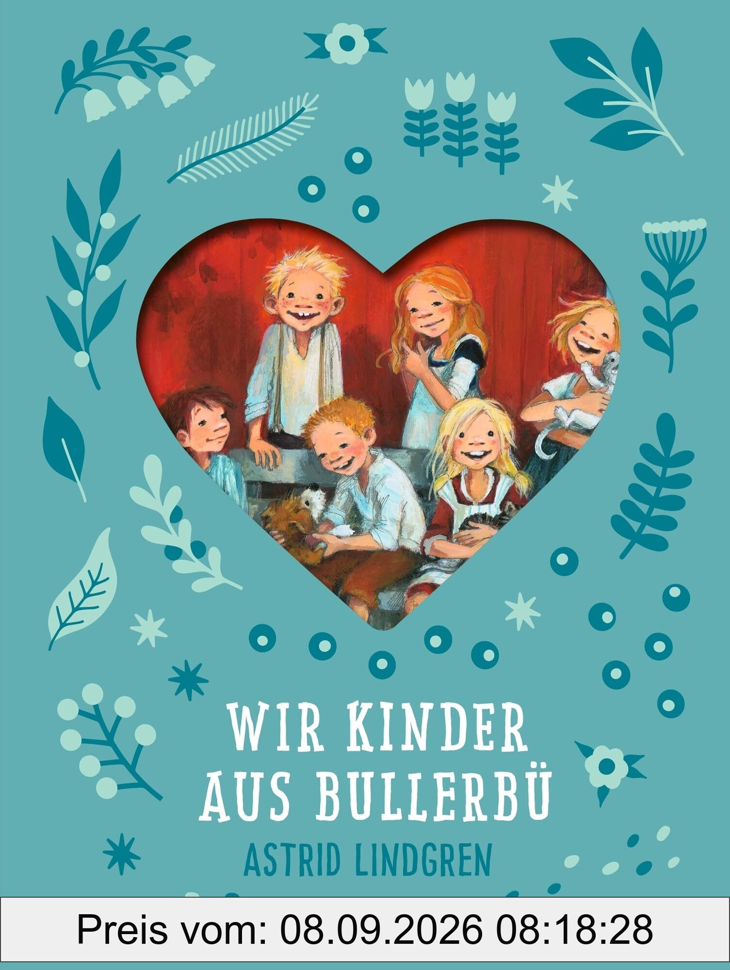 Wir Kinder aus Bullerbü 1: Der Kinderbuch-Klassiker von Astrid Lindgren als Schmuckausgabe mit edler Coverstanzung für Kinder ab 6 Jahren
