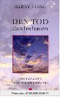 Den Tod durchschauen
