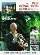 Lennart Bernadotte - Der König vom Bodensee