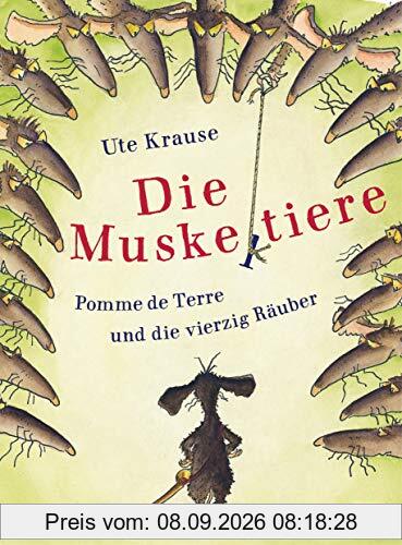 Die Muskeltiere – Pomme de Terre und die vierzig Räuber: Sehnsüchtig erwartet - Der neue Band der Muskeltiere (Die Muskeltiere-Reihe zum Selberlesen, Band 3)