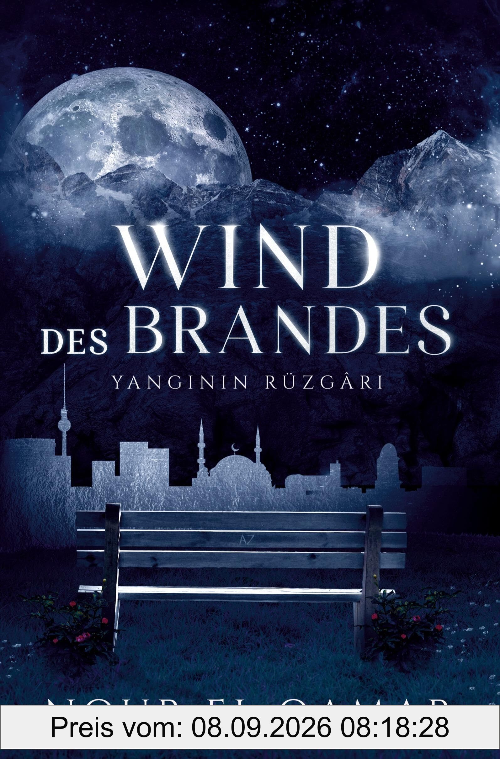 Wind des Brandes: YANGININ RÜZGÂRI (AZ-Seelenreise)
