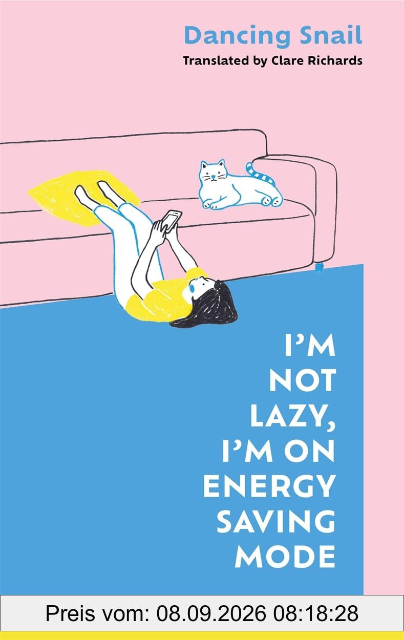 I'm Not Lazy, I'm on Energy Saving Mode: The Korean Non-Fiction Bestseller