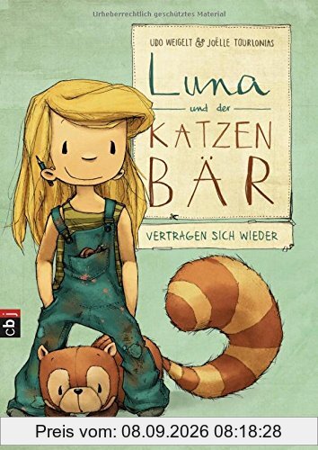 Luna und der Katzenbär vertragen sich wieder (Die Katzenbär-Reihe, Band 2)