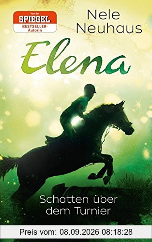 Elena - Ein Leben für Pferde 3: Schatten über dem Turnier