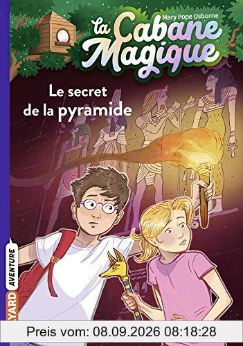La cabane magique. Vol. 3. Le secret de la pyramide