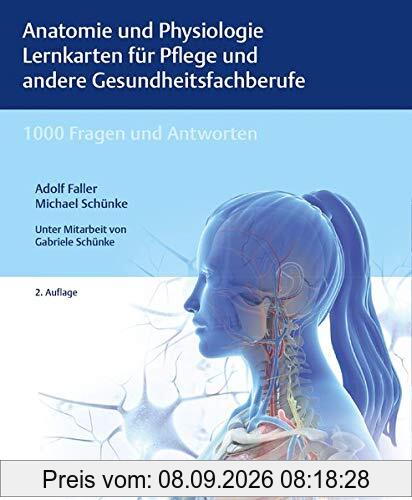 Anatomie und Physiologie Lernkarten für Pflege und andere Gesundheitsfachberufe