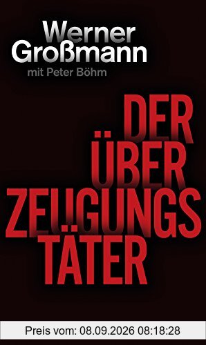 Der Überzeugungstäter (edition ost)