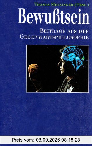 Bewusstsein: Beiträge aus der Gegenwartsphilosophie
