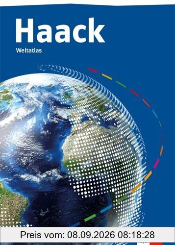 Haack Weltatlas. Ausgabe Nordrhein-Westfalen Sekundarstufe I und II: Atlas Klasse 5-13