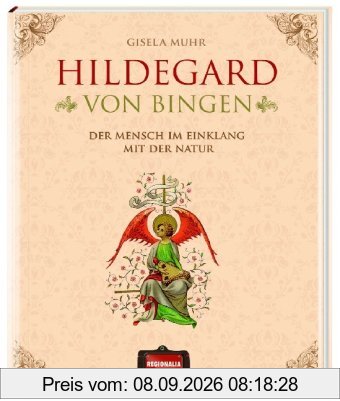 Hildegard von Bingen: Der Mensch im Einklang mit der Natur