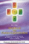 Handbuch der Karten-Legetechniken: Die beliebtesten Orakel für Wahrsagekarten. Mit Interpretationen für Tarot, Kipper, Lenormand, Praeciosas und Skatkarten