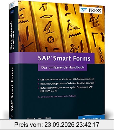 SAP Smart Forms: Das umfassende Handbuch - Standardwerk zur SAP-Formularerstellung (SAP PRESS)