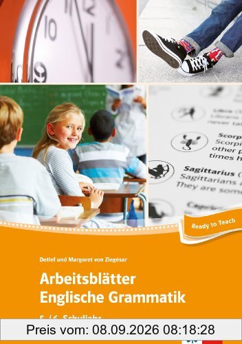 Arbeitsblätter Englische Grammatik 5./6. Schuljahr: 43 Arbeitsblätter für einen kommunikativen Grammatikunterricht