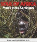 Soul of Africa. Magie eines Kontinents