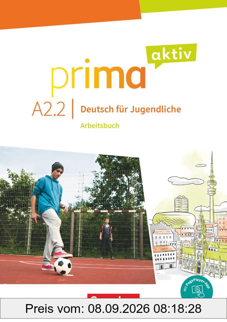 Prima aktiv - Deutsch für Jugendliche - A2: Band 2: Arbeitsbuch - Inkl. PagePlayer-App (Prima aktiv, A2: Band 2)