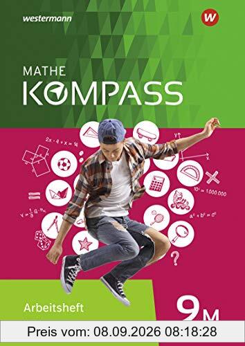 Mathe Kompass - Ausgabe für Bayern: Arbeitsheft mit Lösungen 9 M (Mathe Kompass, 42)