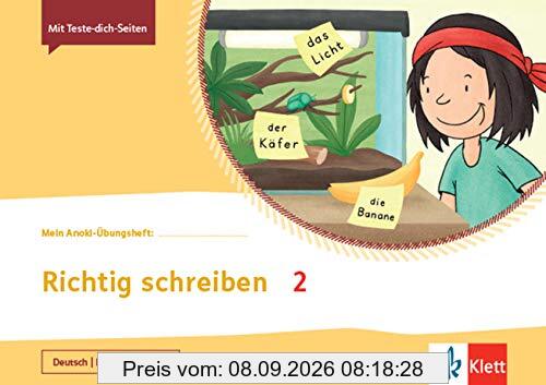 Richtig schreiben 2: Übungsheft Klasse 2: Übungsheft Klasse 2. Mit Test-dich-Seiten (Mein Anoki-Übungsheft)