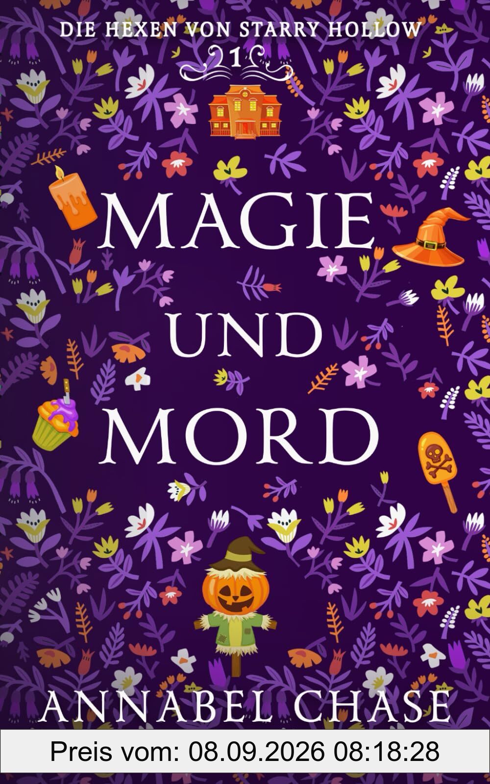 Magie und Mord (Die Hexen von Starry Hollow, Band 1)