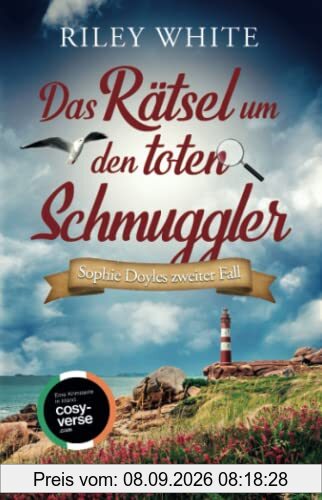 Das Rätsel um den toten Schmuggler | Ein Kriminalroman mit Herz