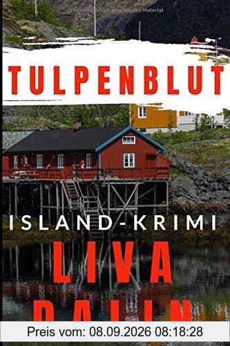 Tulpenblut: Island-Krimi (Stella Nykvist, Band 1)