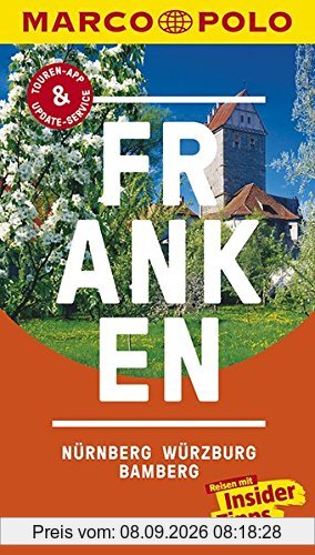 MARCO POLO Reiseführer Franken, Nürnberg, Würzburg, Bamberg: Reisen mit Insider-Tipps. Inklusive kostenloser Touren-App & Update-Service
