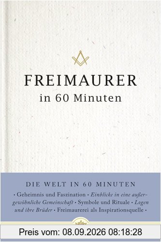 Freimaurer in 60 Minuten