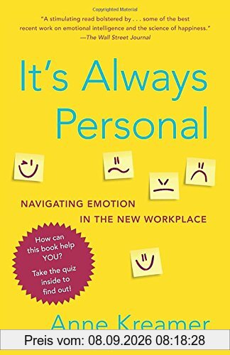 It's Always Personal: Navigating Emotion in the New Workplace