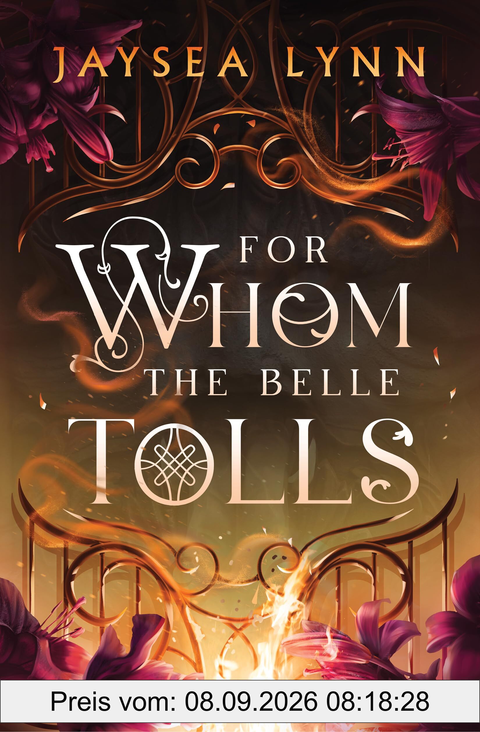 For Whom the Belle Tolls: a hotter-than-hell, darkly funny romantasy from TikTok star Jaysea Lynn