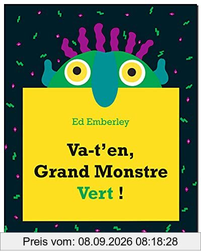 Va-t'en, Grand Monstre Vert !