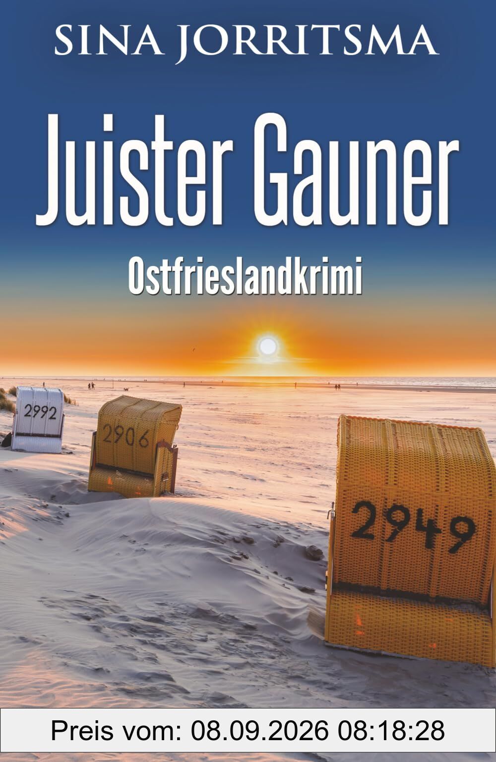 Juister Gauner. Ostfrieslandkrimi - Juist Krimi - Nordseekrimi