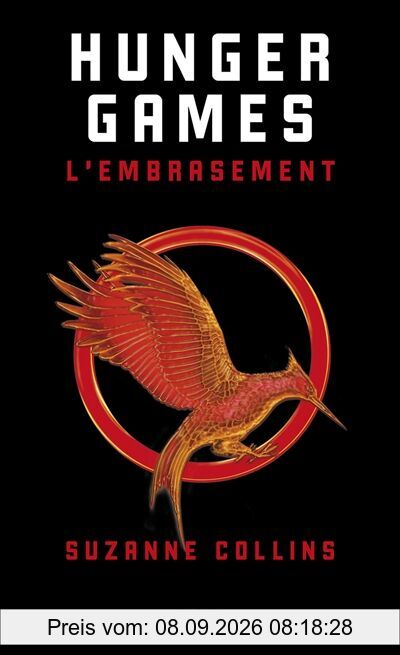 Hunger games. Vol. 2. L'embrasement