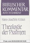 Biblischer Kommentar Altes Testament, Bd.15/3: Theologie der Psalmen