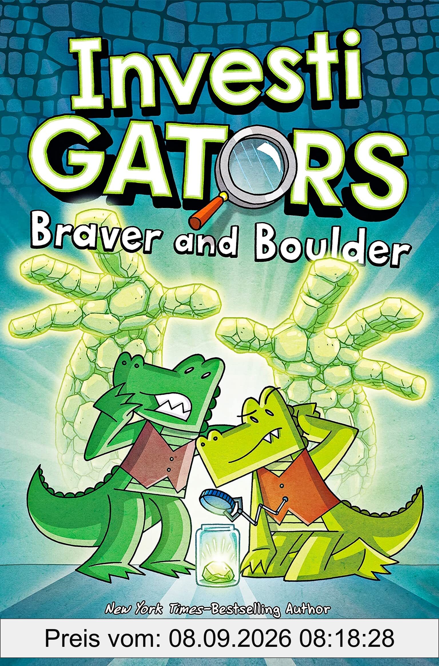 InvestiGators: Braver and Boulder: A Laugh-Out-Loud Comic Book Adventure! (InvestiGators!, 5)