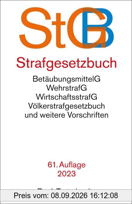 Strafgesetzbuch: mit Einführungsgesetz, Völkerstrafgesetzbuch, Wehrstrafgesetz, Wirtschaftsstrafgesetz, Betäubungsmittelgesetz, Versammlungsgesetz, ... des Nebenstrafrechts (Beck-Texte im dtv)