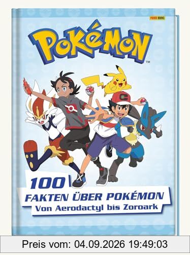 Pokémon: 100 Fakten über Pokémon - von Aerodactyl bis Zoroark