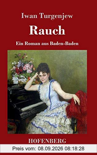Rauch: Ein Roman aus Baden-Baden