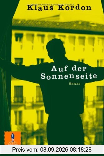 Auf der Sonnenseite: Roman (Gulliver)