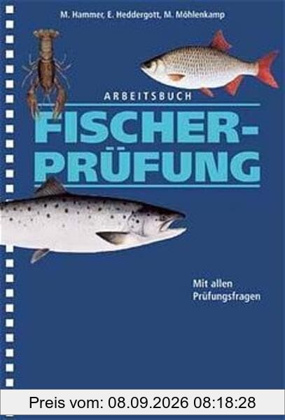 Arbeitsbuch Fischerprüfung: Mit allen Prüfungsfragen