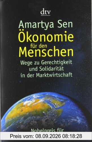Ökonomie für den Menschen: Wege zu Gerechtigkeit und Solidarität in der Marktwirtschaft