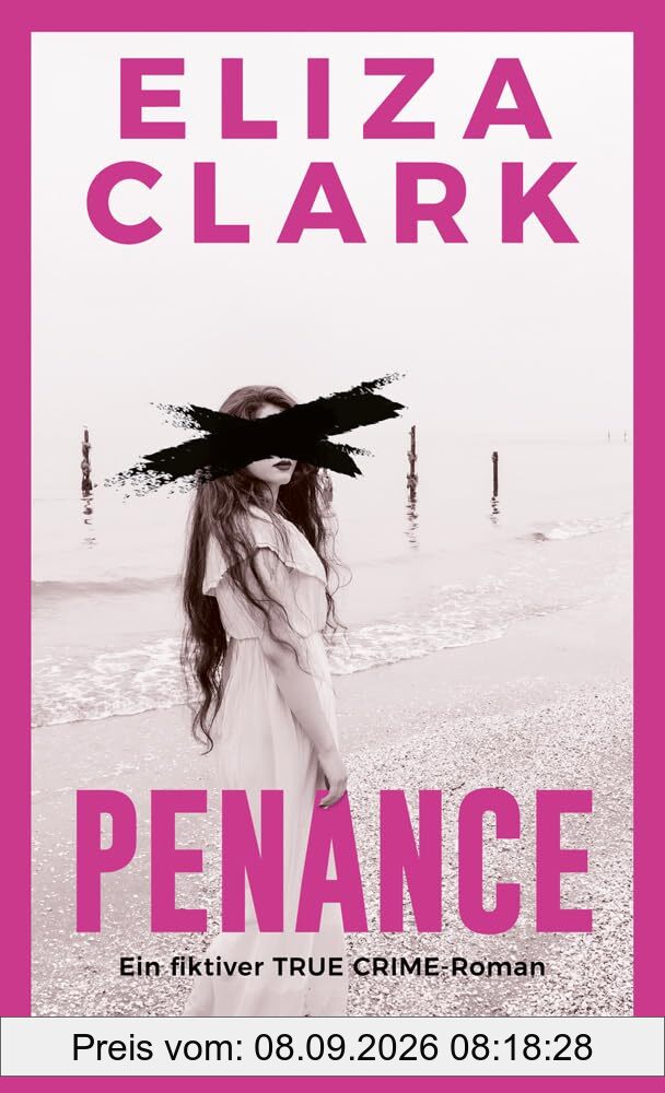 PENANCE - Ein fiktiver TRUE CRIME-Roman