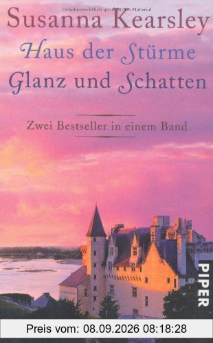 Haus der Stürme Glanz und Schatten: Zwei Bestseller in einem Band
