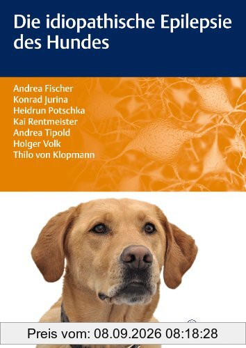 Die idiopathische Epilepsie des Hundes