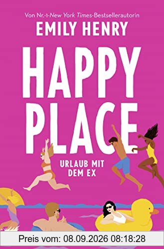 Happy Place: Urlaub mit dem Ex. Roman
