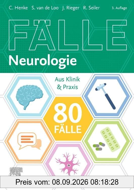 80 Fälle Neurologie: Aus Klinik und Praxis