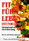 Fit für's Leben (Fit for life). Gesund und schlank ein Leben lang