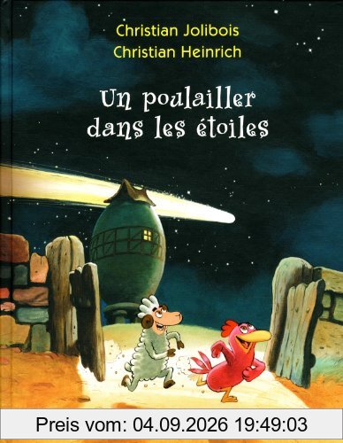 Un poulailler dans les étoiles